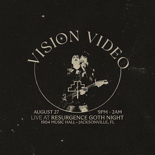 Vision Video live at Resurgence Goth Night (1904 Music Hall)