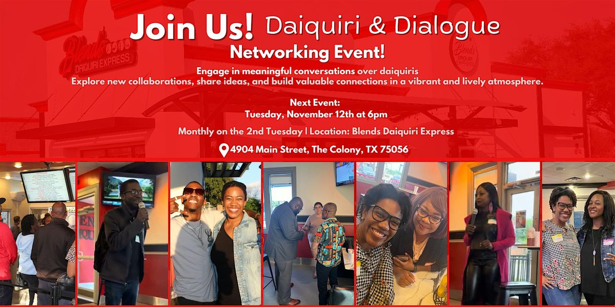 Daiquiri & Dialogue Networking Mixer