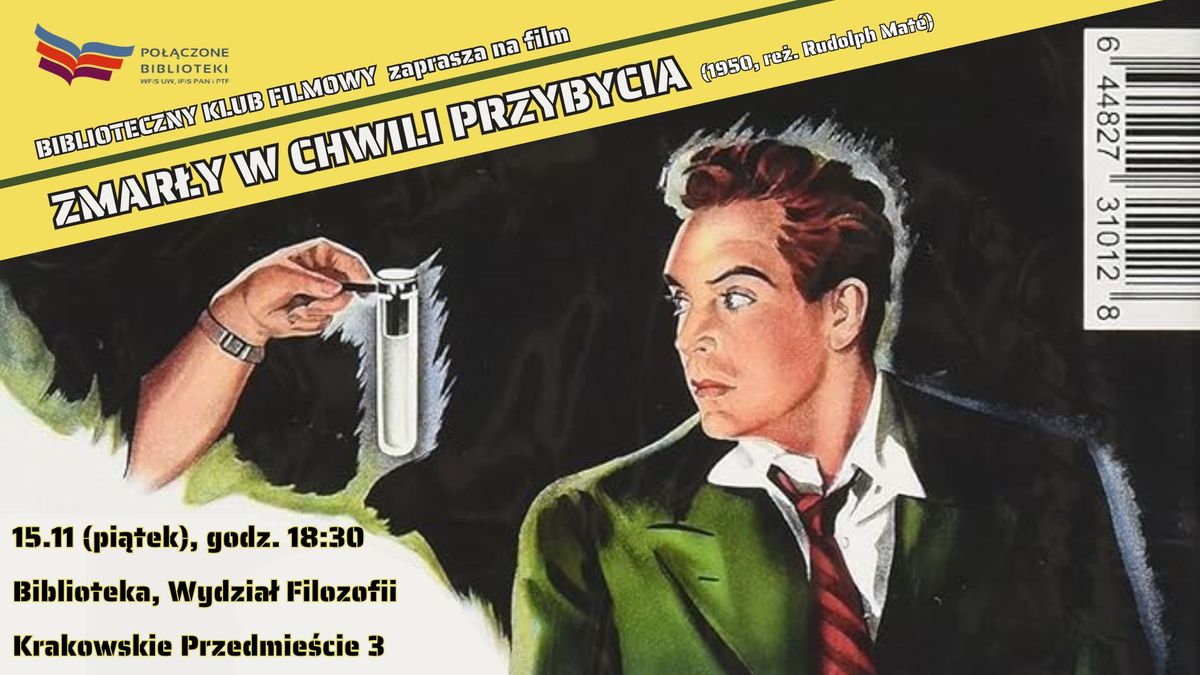 Biblioteczny Klub Filmowy - "Zmar\u0142y w chwili przybycia" (1950)