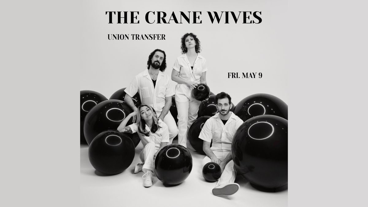 The Crane Wives - Beyond Beyond Beyond Tour at Union Transfer - Philadelphia 5\/9