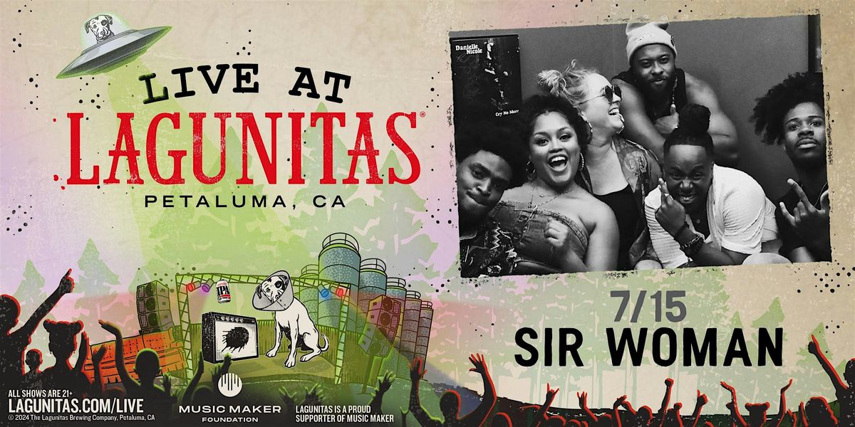 Live at Lagunitas - Sir Woman & Satya