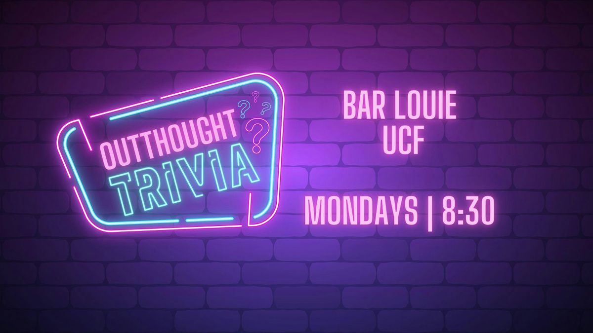 Outthought Trivia