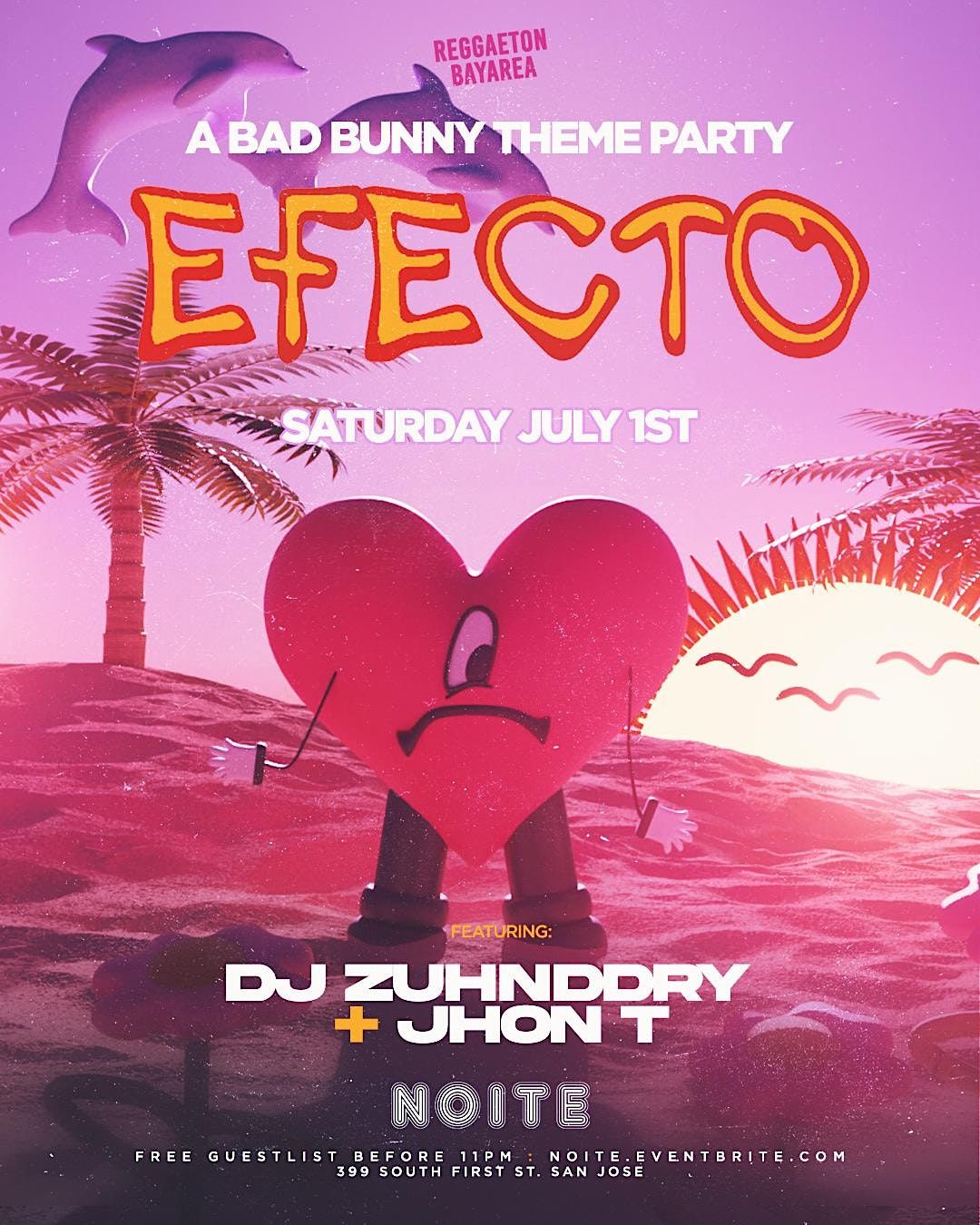 EFECTO - THE REGGAETON THEME PARTY! @NOITE NIGHTCLUB -SAT JULY 1st