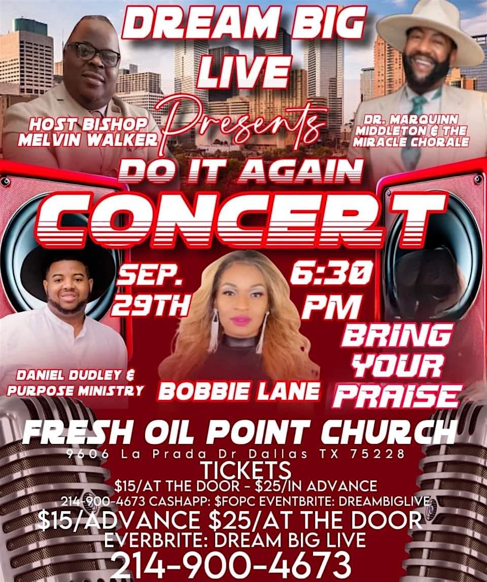 Dream Big Live Presents Do it Again Concert