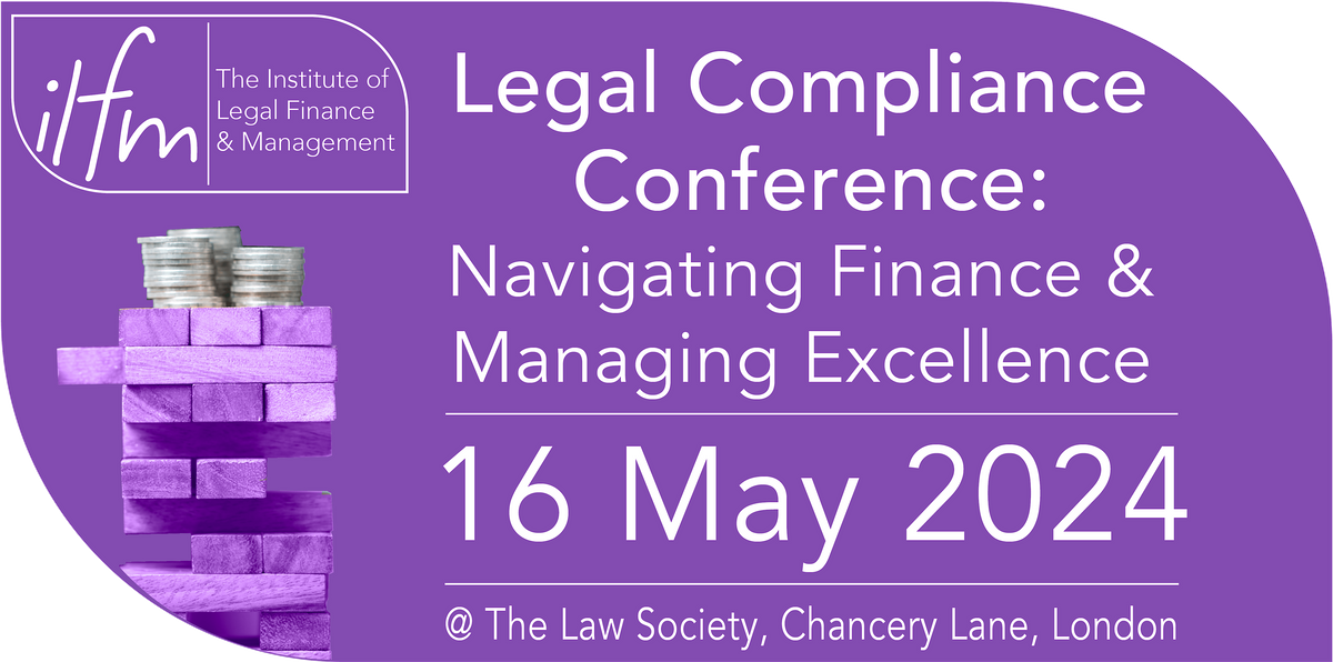 ILFM Legal Compliance Conference: Navigating Finance & Managing Excellence
