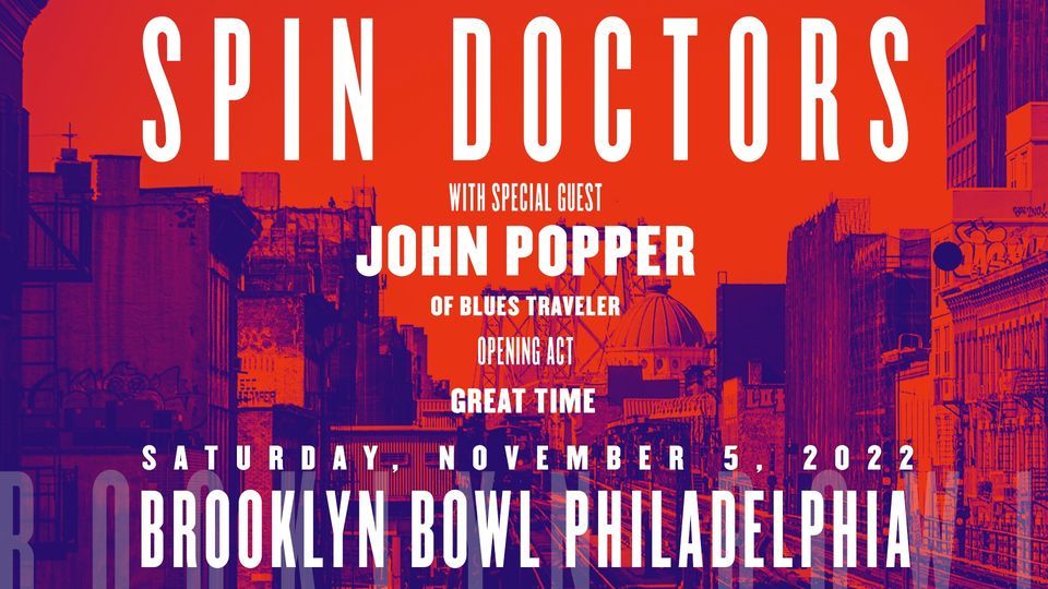 Spin Doctors with Special Guest John Popper of Blues Traveler