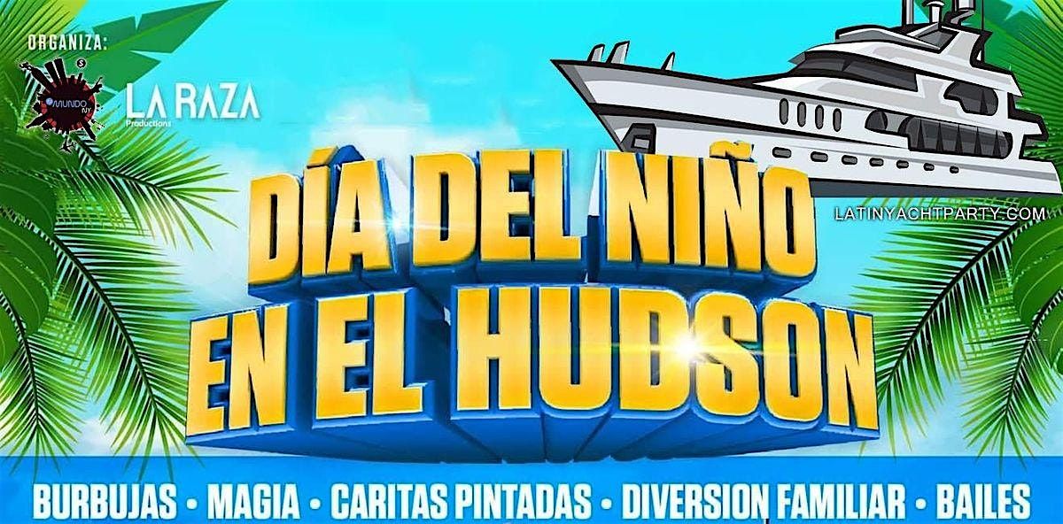 Dia del Ni\u00f1o en Barco, Paseo por El HUDSON