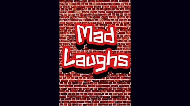 Mad Laughs