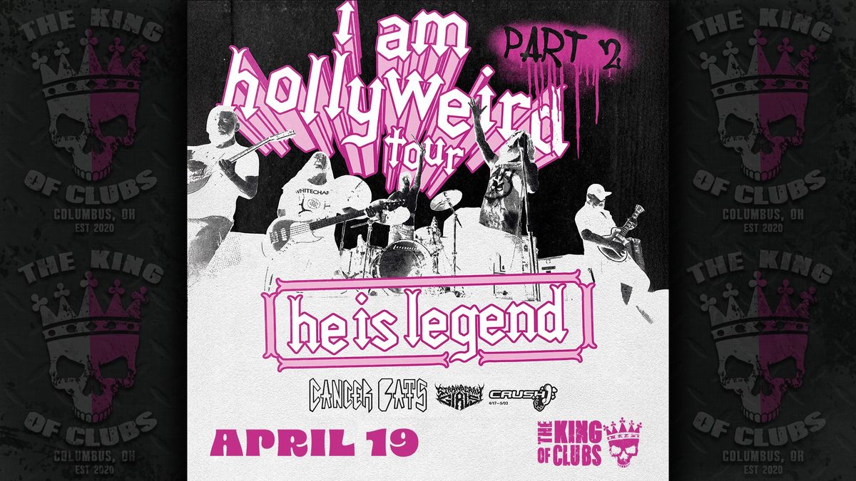 He Is Legend - I Am Hollyweird Tour