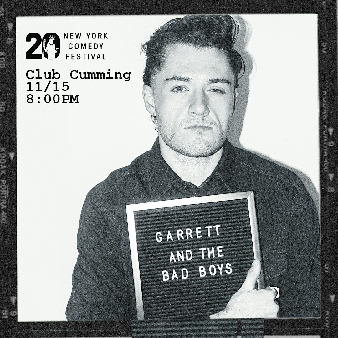 Garrett & The Bad Boys (NYCF)