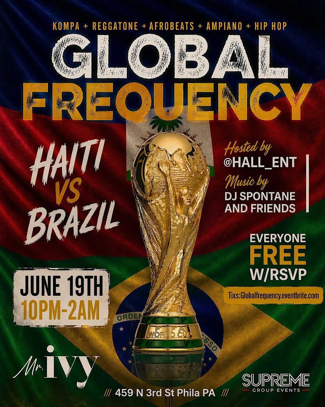 GLOBAL FREQUENCY FRIDAY JUNE 19th FREE w\/RSVP @MR.IVY 10 PM-2AM