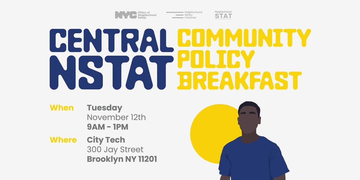 CENTRAL NSTAT: Community Policy Breakfast