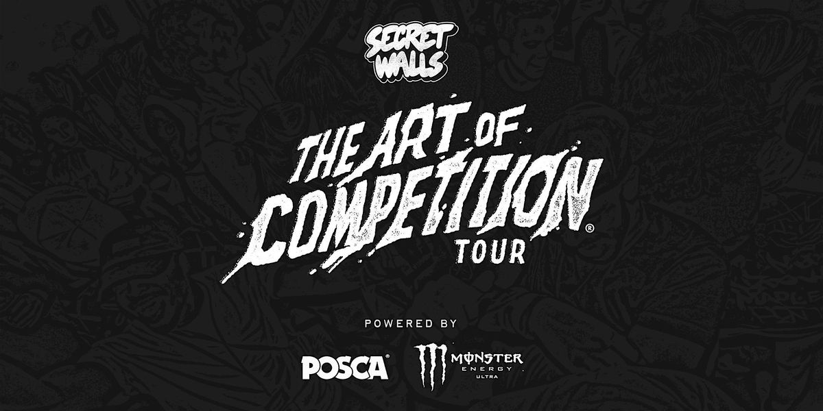 SECRET WALLS: THE ART OF COMPETITION TOUR \u2694\ufe0f New York City, NY