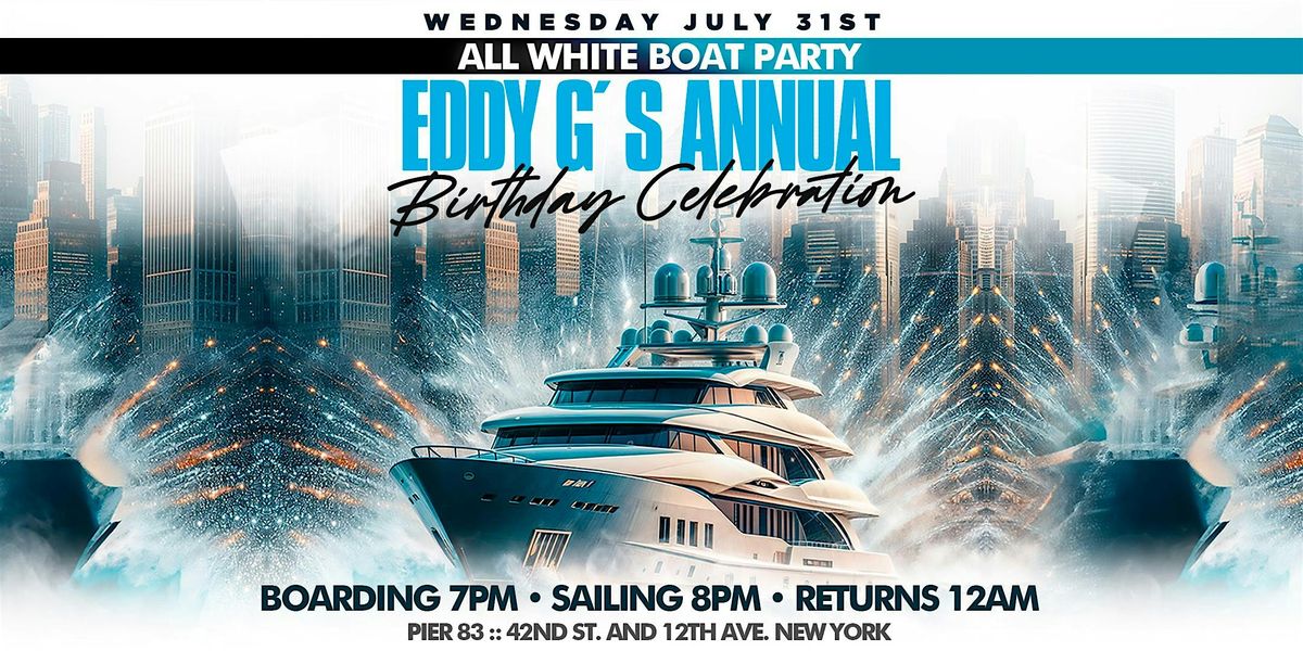 Eddy G's All White Boat Party