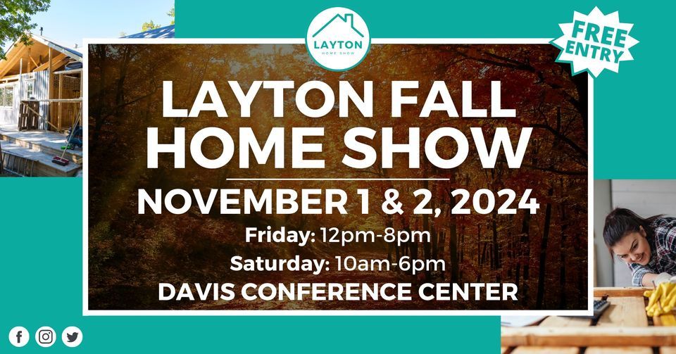 Layton Fall Home Show, November 1 & 2, 2024