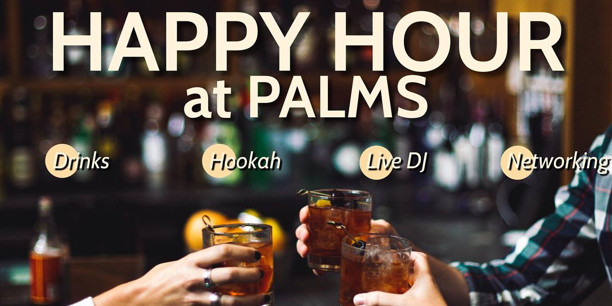 Happy Hour at Palms