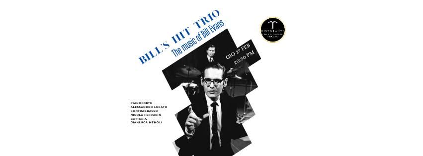 \ud83c\udfb6 BILL\u2019S HIT TRIO \u2013 THE MUSIC OF BILL EVANS \ud83c\udfb9  