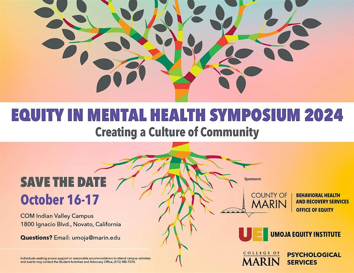 3rd Annual College of Marin Equity in Mental Health Symposium 2024