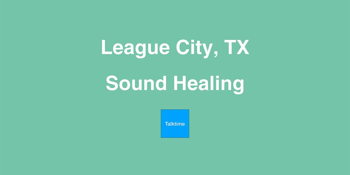 Sound Healing - League City