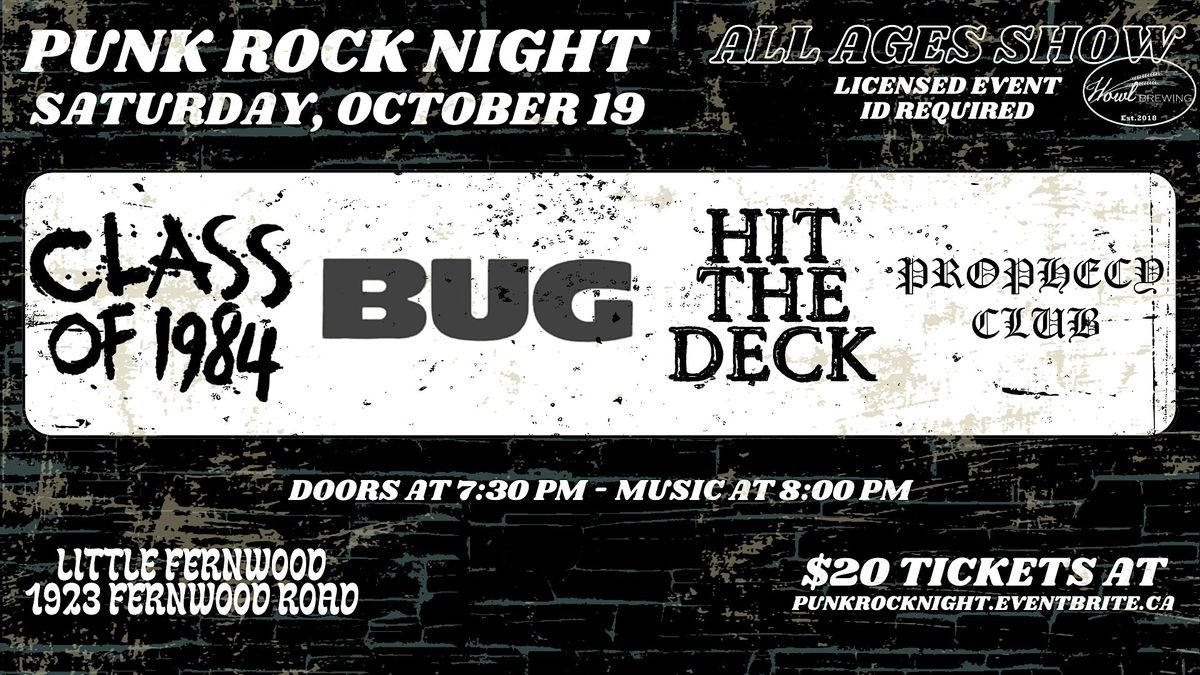 Punk Rock Night: Class of 1984, Bug, Hit the Deck, and Prophecy Club