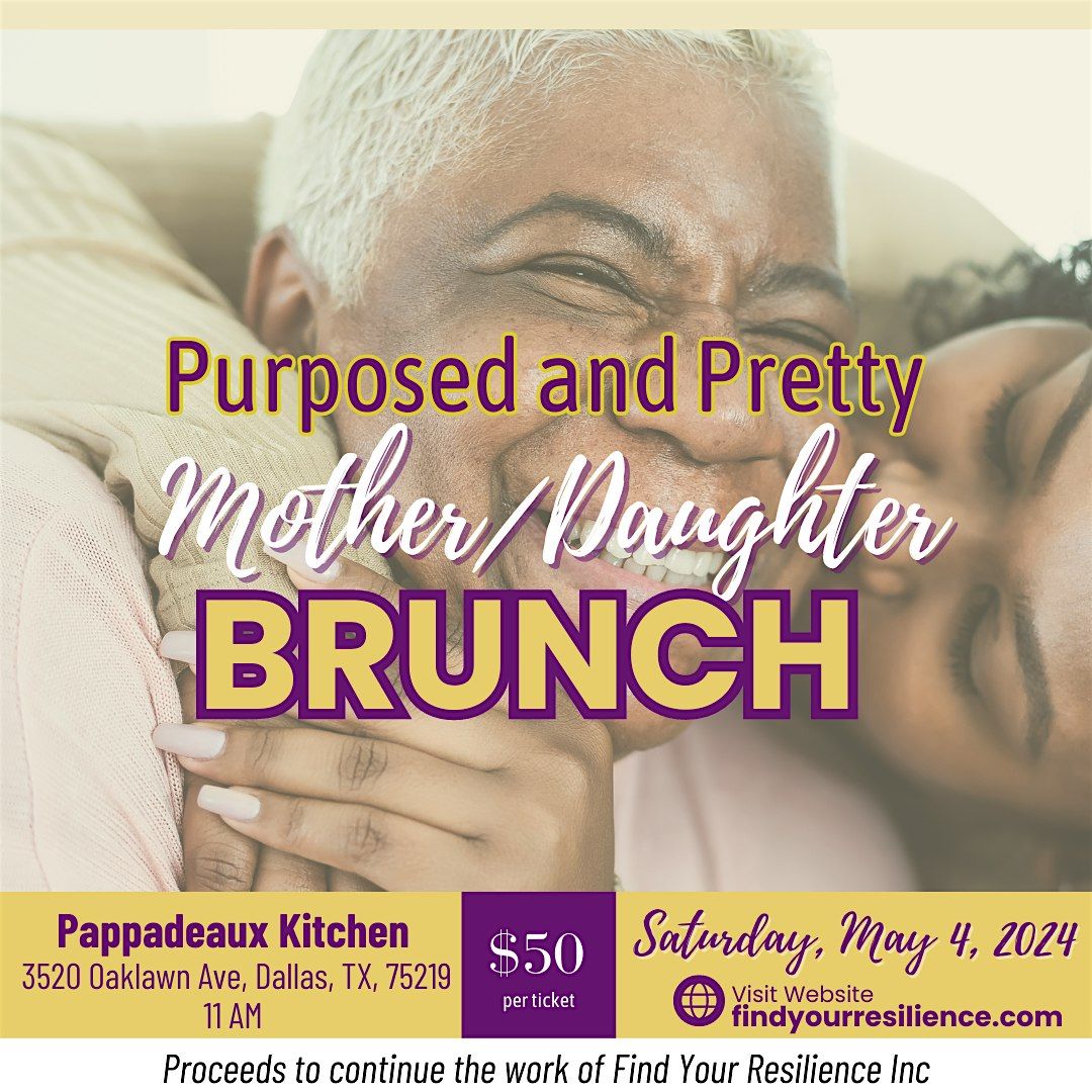 Purposed and Pretty Mother\/Daughter Brunch