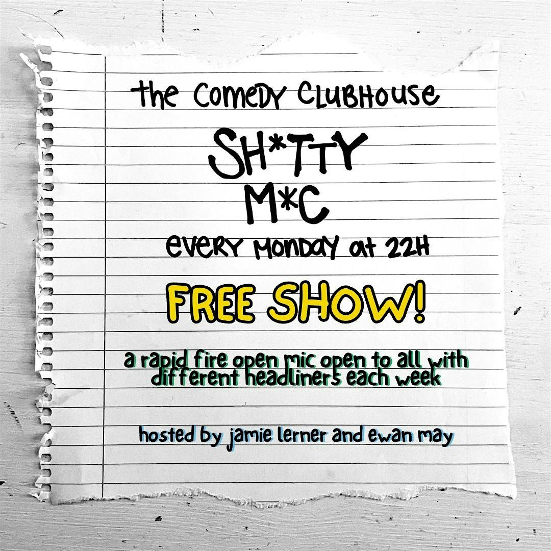 Sh*tty M*c \u2022 Stand-Up Comedy in English \u2022 Monday