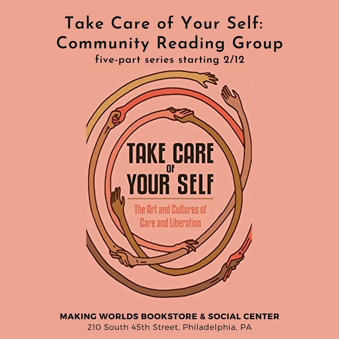 Take Care of Your Self:  Community Reading Group