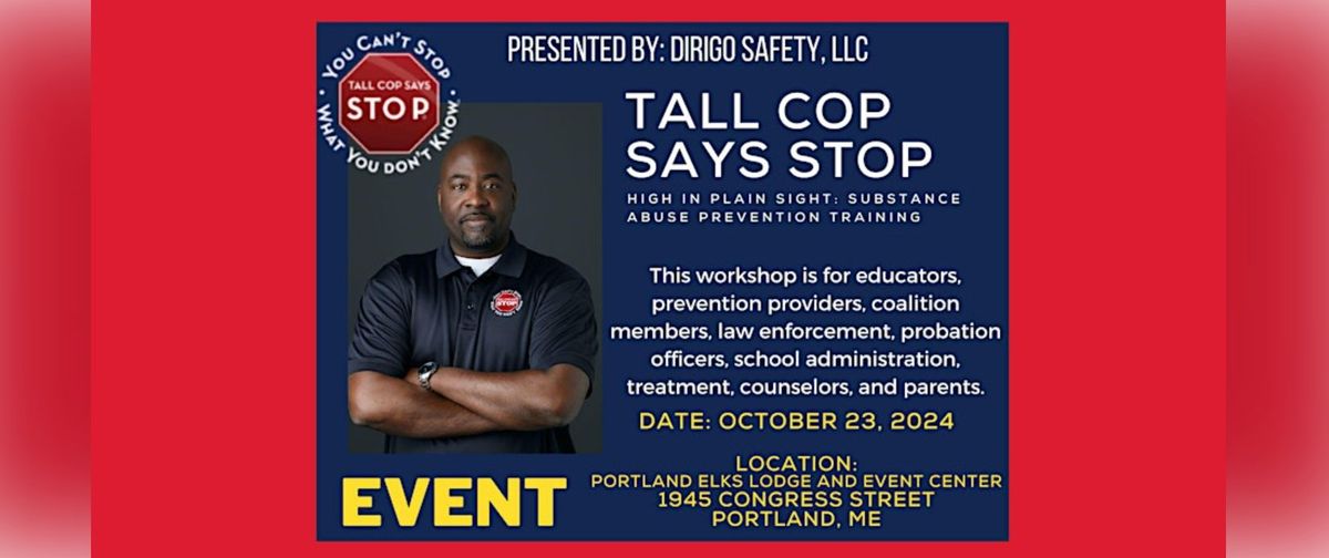 TALL COP SAYS STOP! You can't stop what you don't know.  