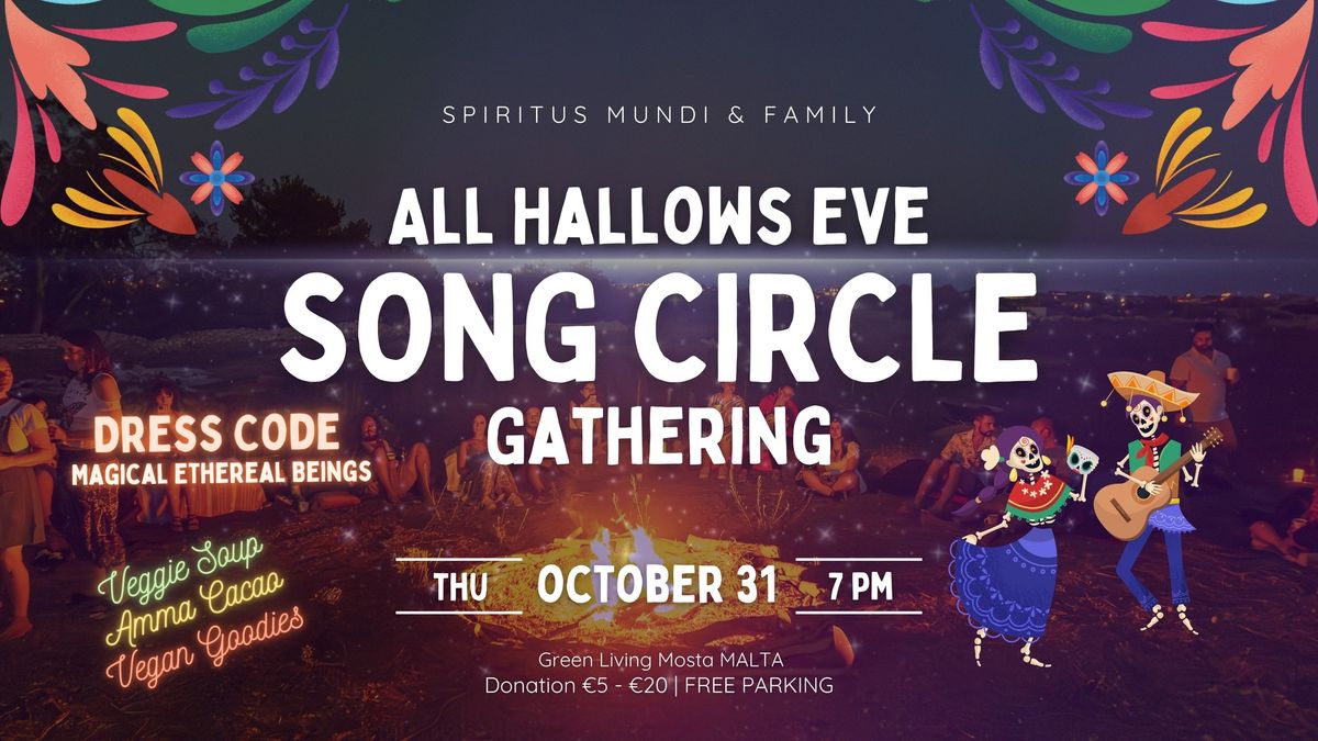 SONG CIRCLE - All Hallows Eve Edition - SPIRITUS MUNDI MALTA