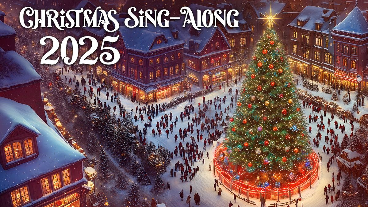 The Christmas Sing-Along: Oxford\ud83c\udf84