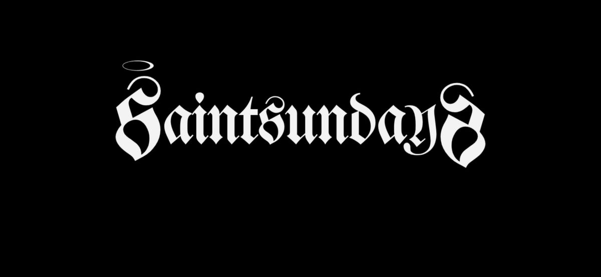 Saint Sundays - LAUNCH