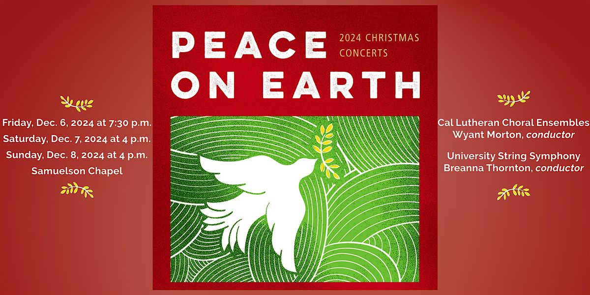 "Peace on Earth" CLU Christmas Concert - Saturday