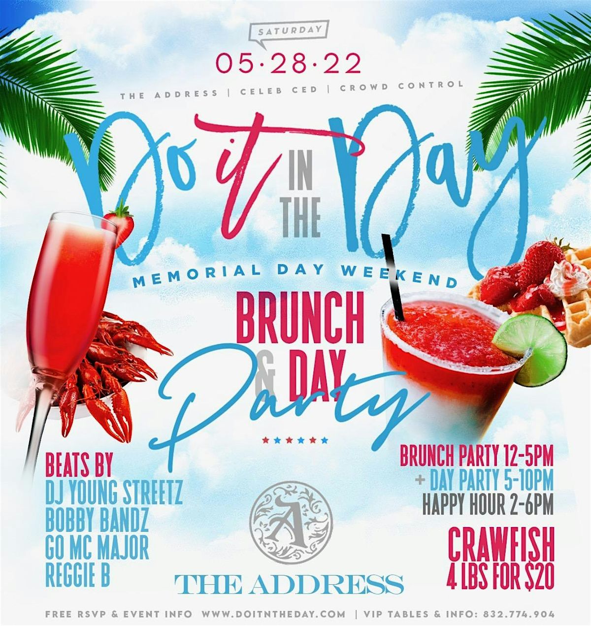 ADDRESS PRESENTS THE INFAMOUS "DO IT IN THE DAY" M.D.W BRUNCH & DAY PARTY!!