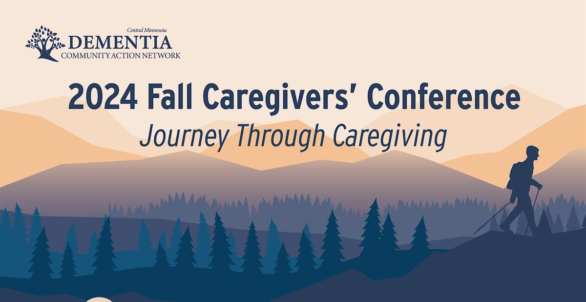 2024 Fall Caregivers' Conference: Journey Through Caregiving