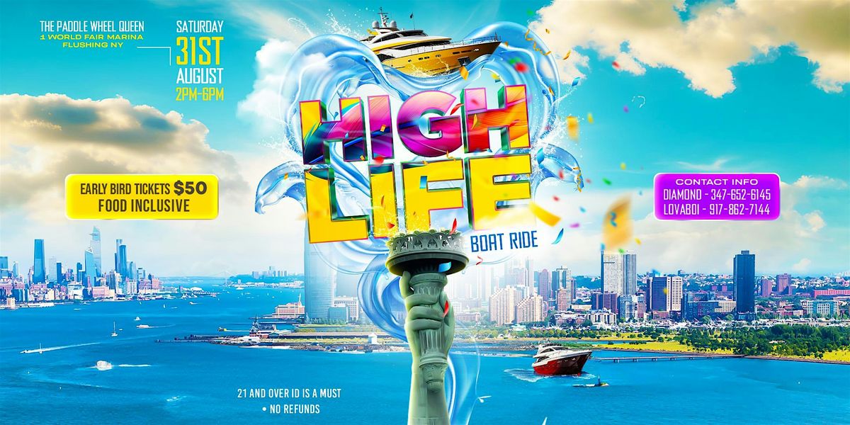 "High Life" - Boatride