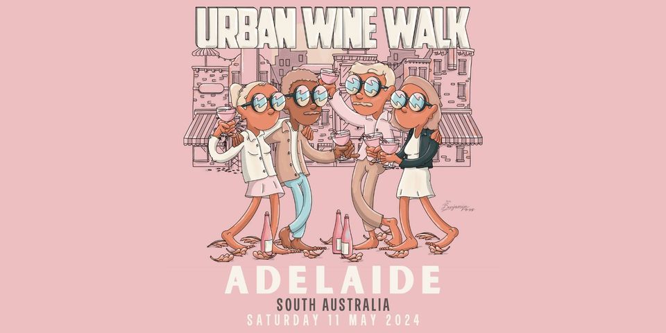 Urban Wine Walk \/\/ Adelaide (SA)