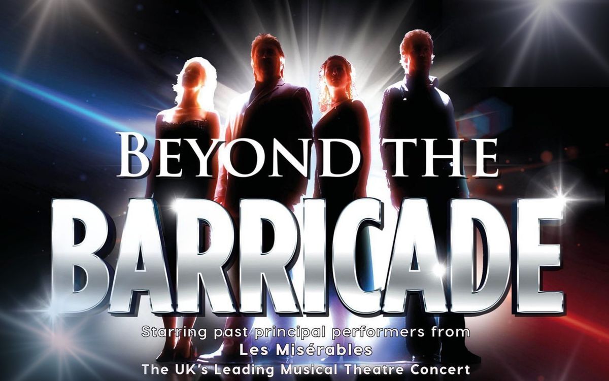 Beyond the Barricade: A Night at the Musicals