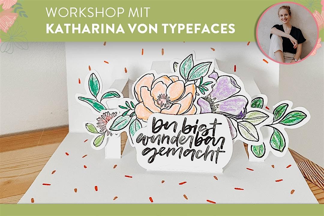 Workshop: Handlettering 3D-Karten mit Katharina von Typefaces ...