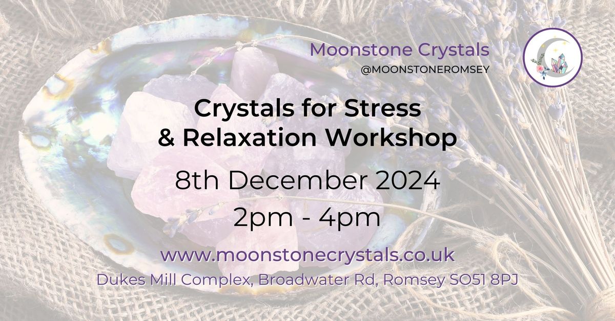 Crystals for Relaxation Workshop