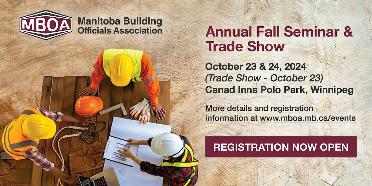 Annual  Fall Seminar & Trade Show - October 23 & 24, 2024