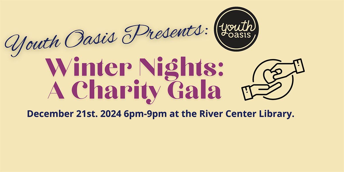 Youth Oasis Presents- Winter Nights: A Charity Gala