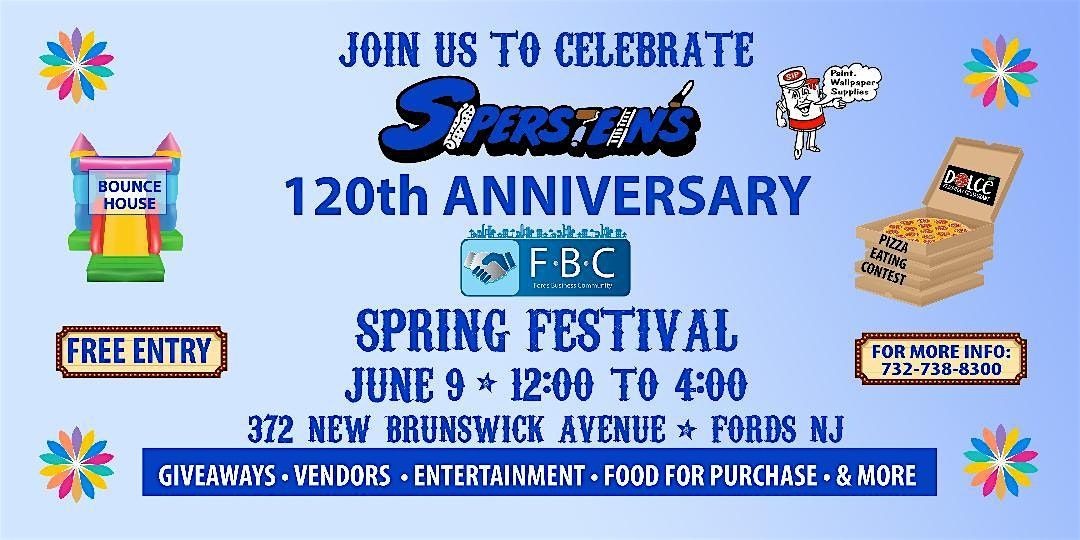 SIPERSTEIN'S 120TH ANNIVERSARY CELEBRATION AND FBC SPRING FESTIVAL!!