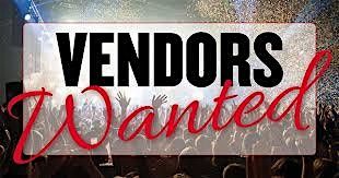**VENDORS WANTED!!**GROW YOUR EXPOSURE & SALES  NOW!!**
