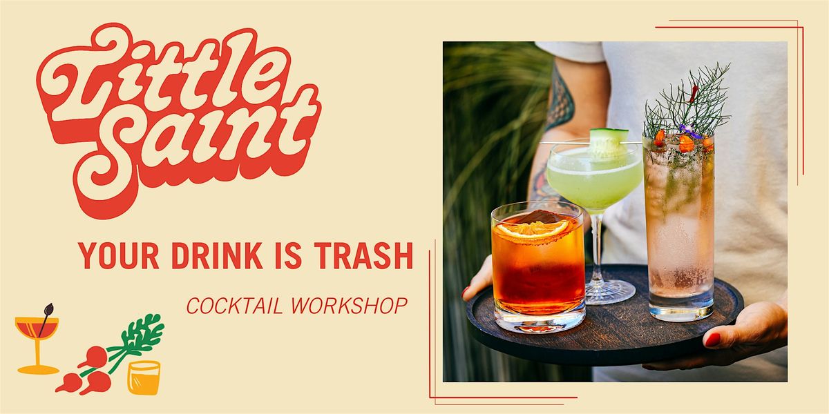 Your Drink is Trash: Cocktail Workshop | Cucumber & Sipsong Gin