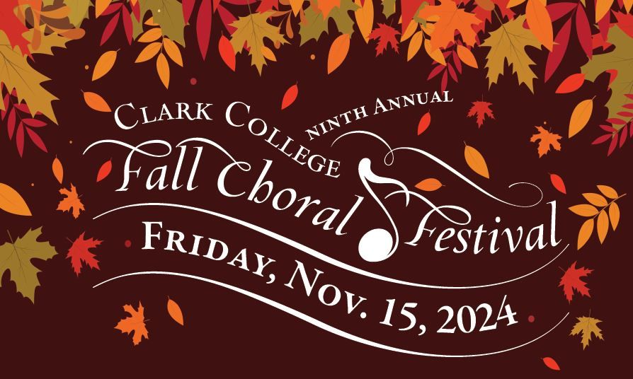 9th Annual Clark College Fall Choral Festival