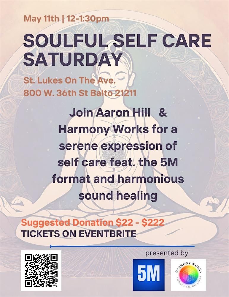 Soulful Self Care Saturday
