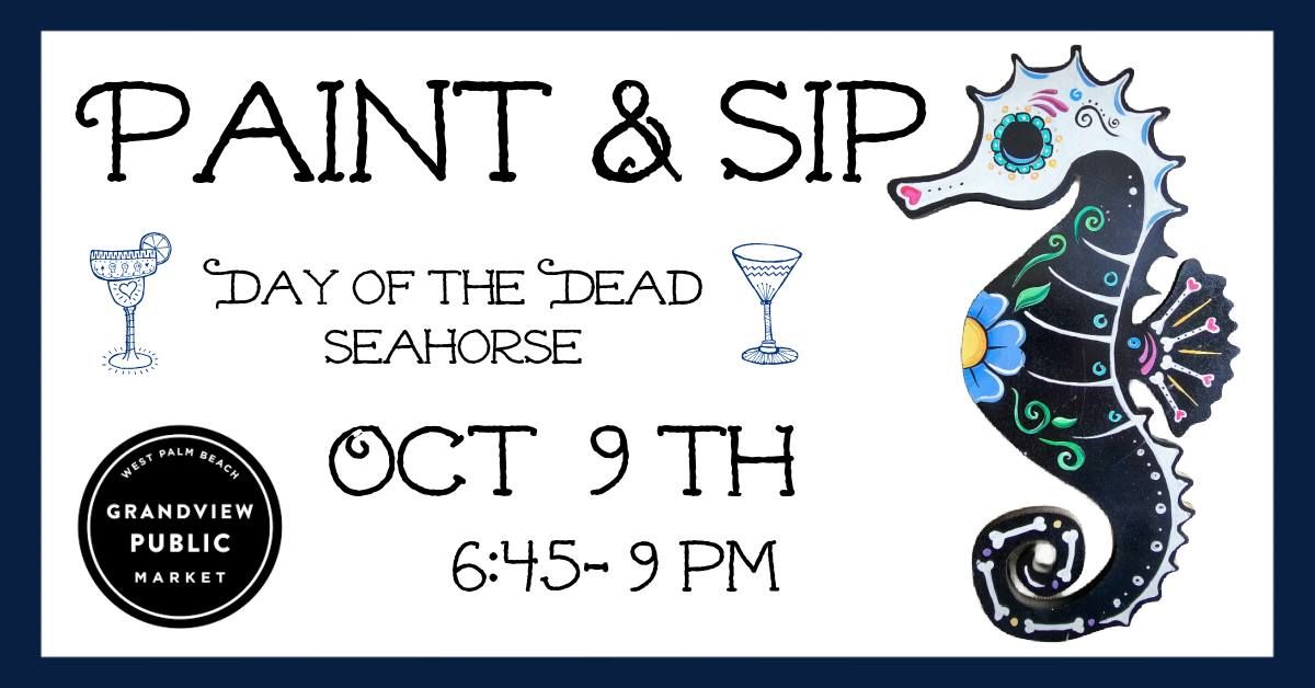 Day of the Dead Seahorse Cut Out Paint Night 