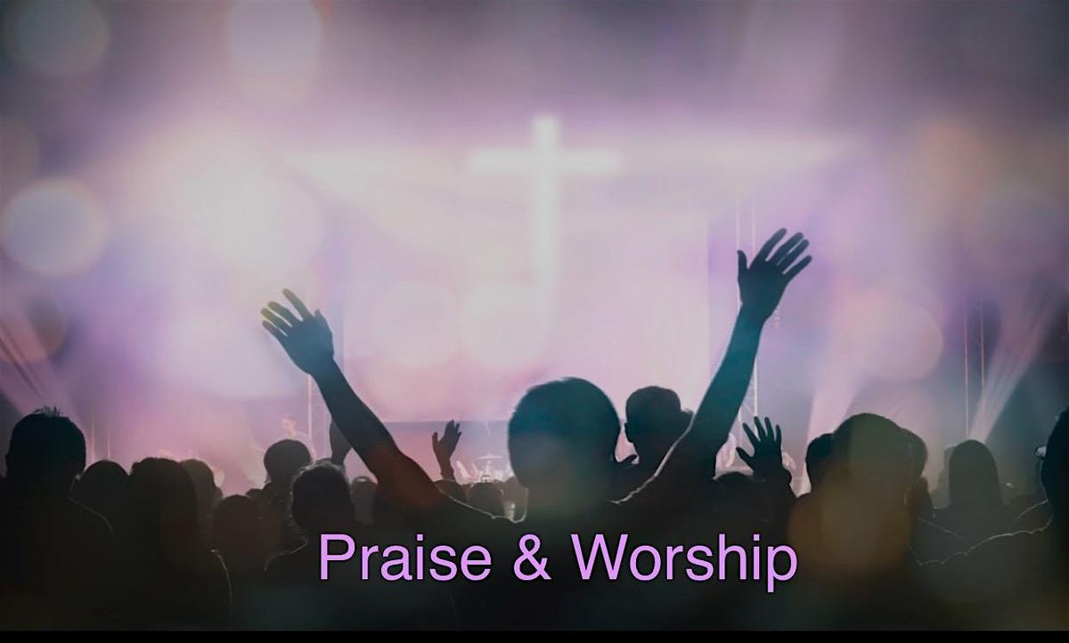 Walk like Jesus - Praise,  Prophecy and Worship