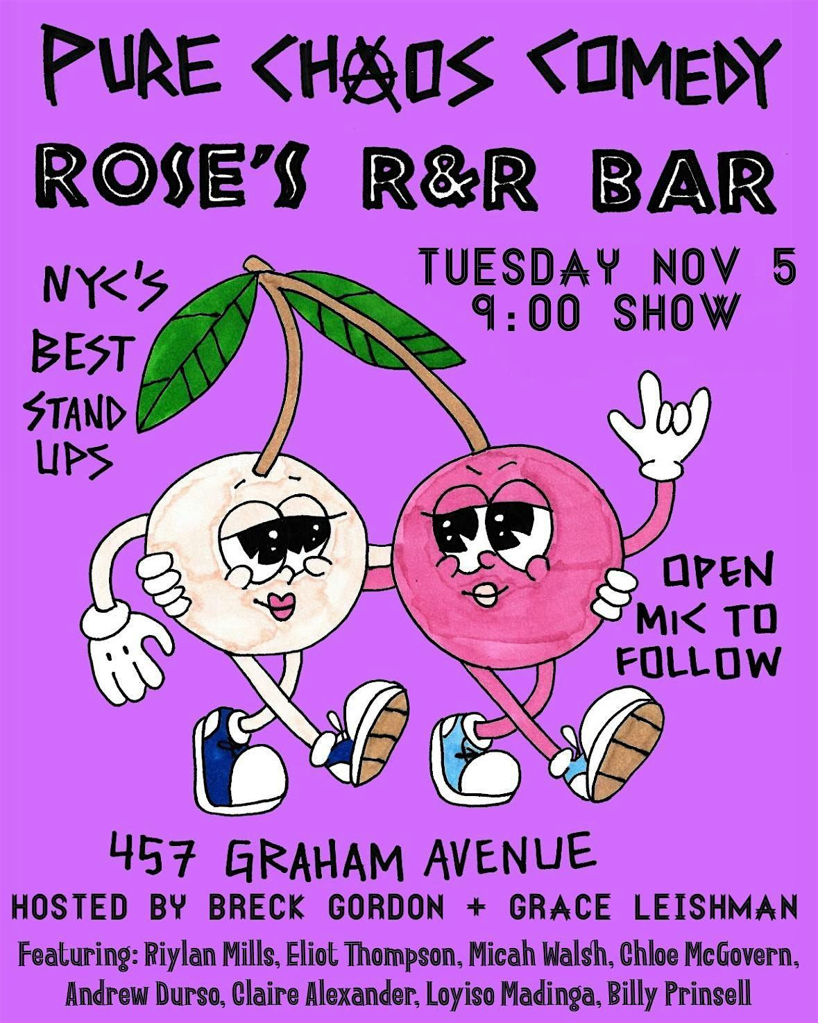 Pure Chaos Comedy at Rose's R&R Bar - FREE!