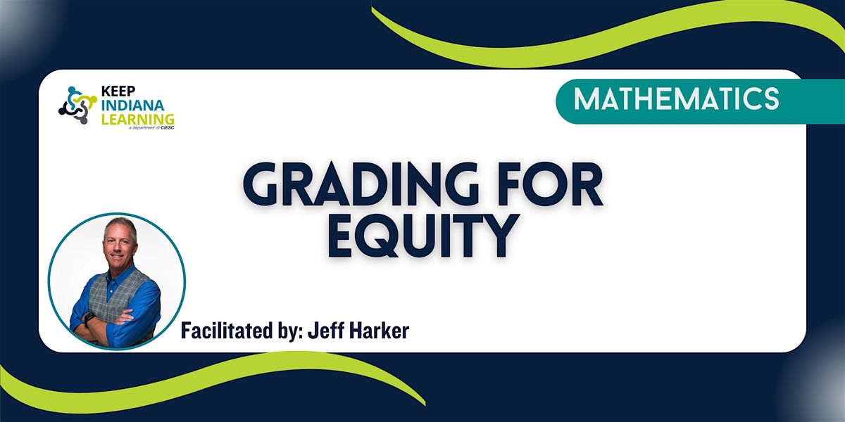 Grading for Equity - September 5th, 2024